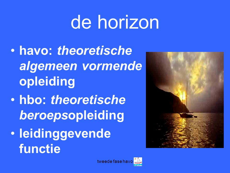 de horizon havo: theoretische algemeen vormende opleiding