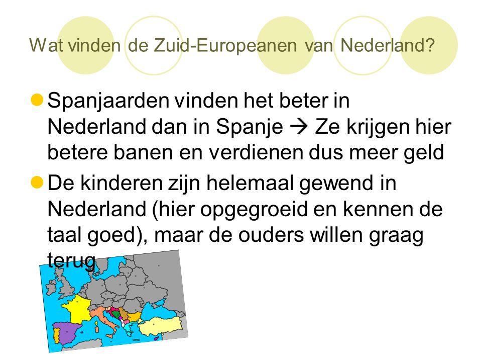Wat vinden de Zuid-Europeanen van Nederland