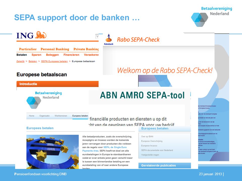 SEPA support door de banken …