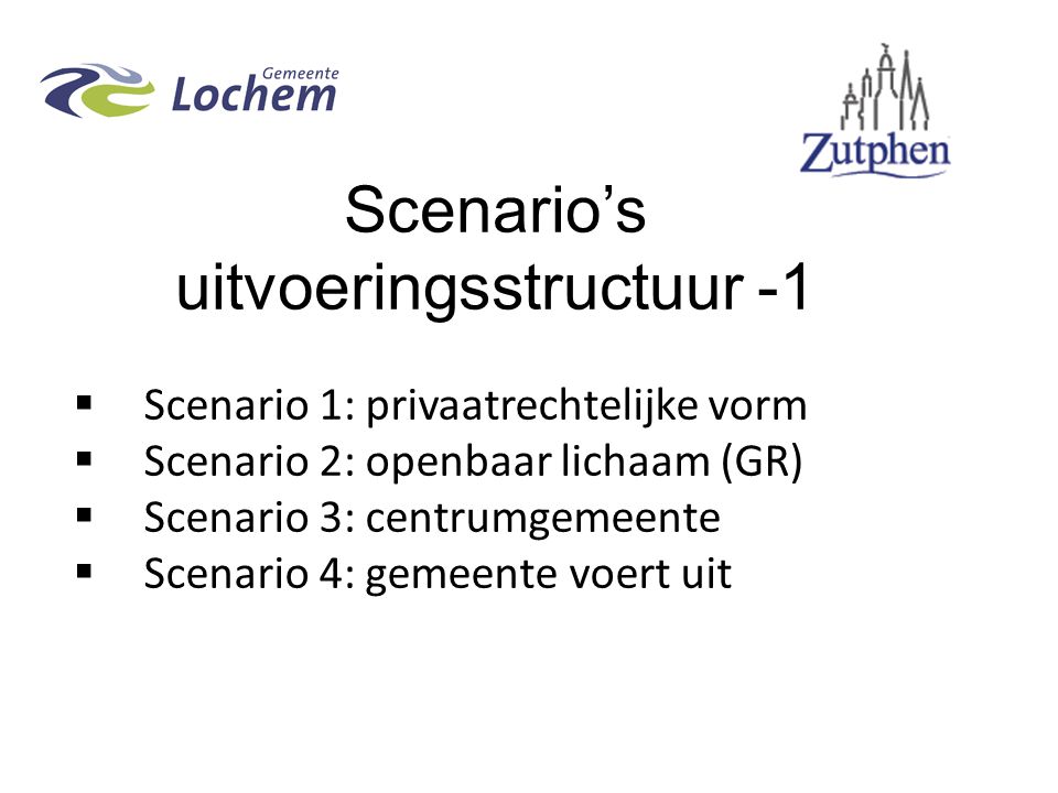 Scenario’s uitvoeringsstructuur -1