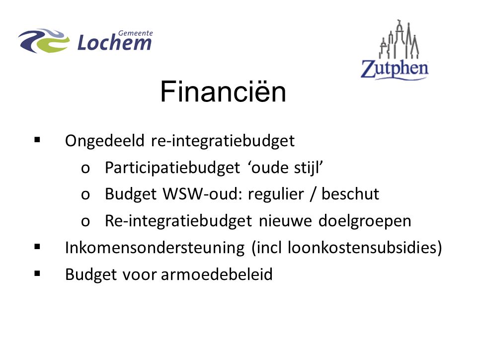 Financiën Ongedeeld re-integratiebudget