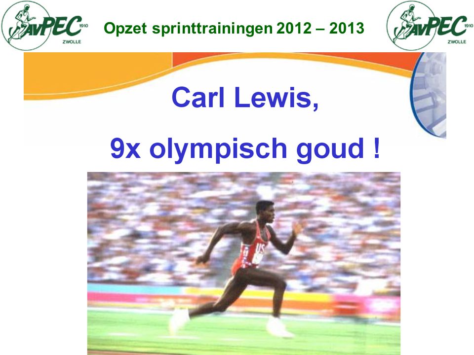 Opzet sprinttrainingen 2012 – 2013