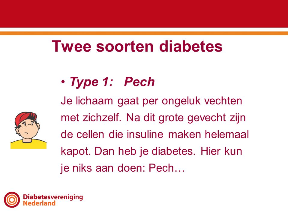 Twee soorten diabetes Type 1: Pech