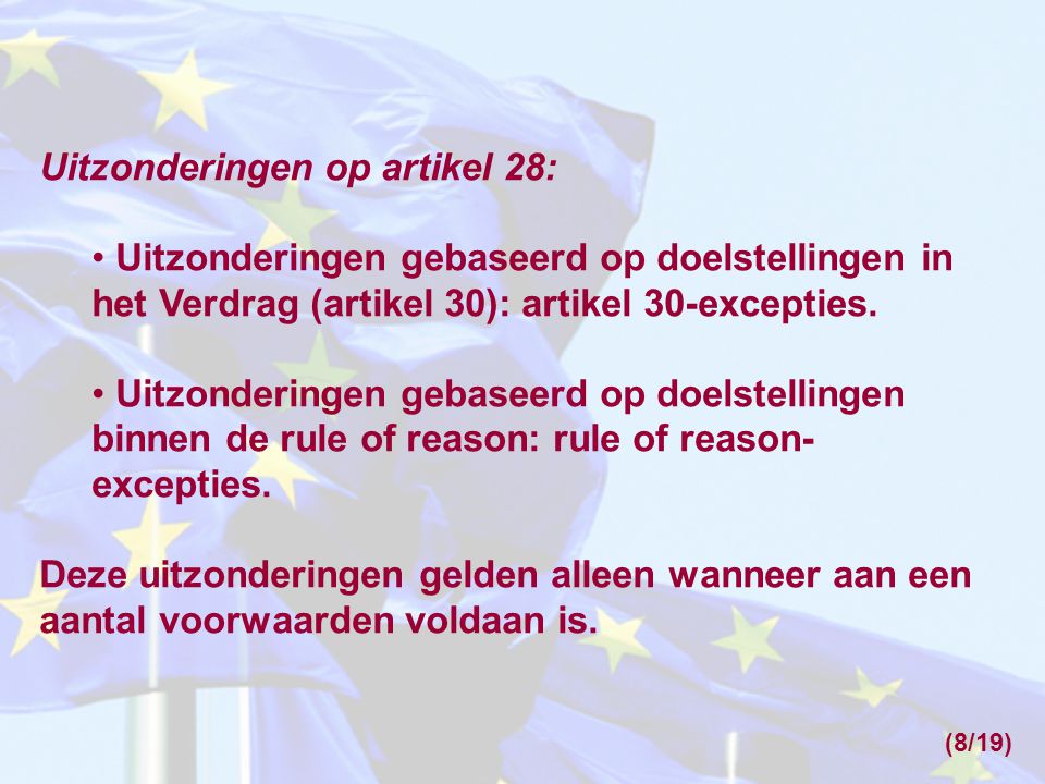 Uitzonderingen op artikel 28: