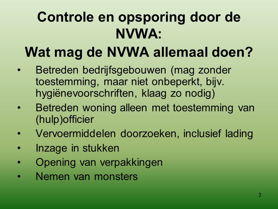Controle en opsporing door de NVWA: Wat mag de NVWA allemaal doen