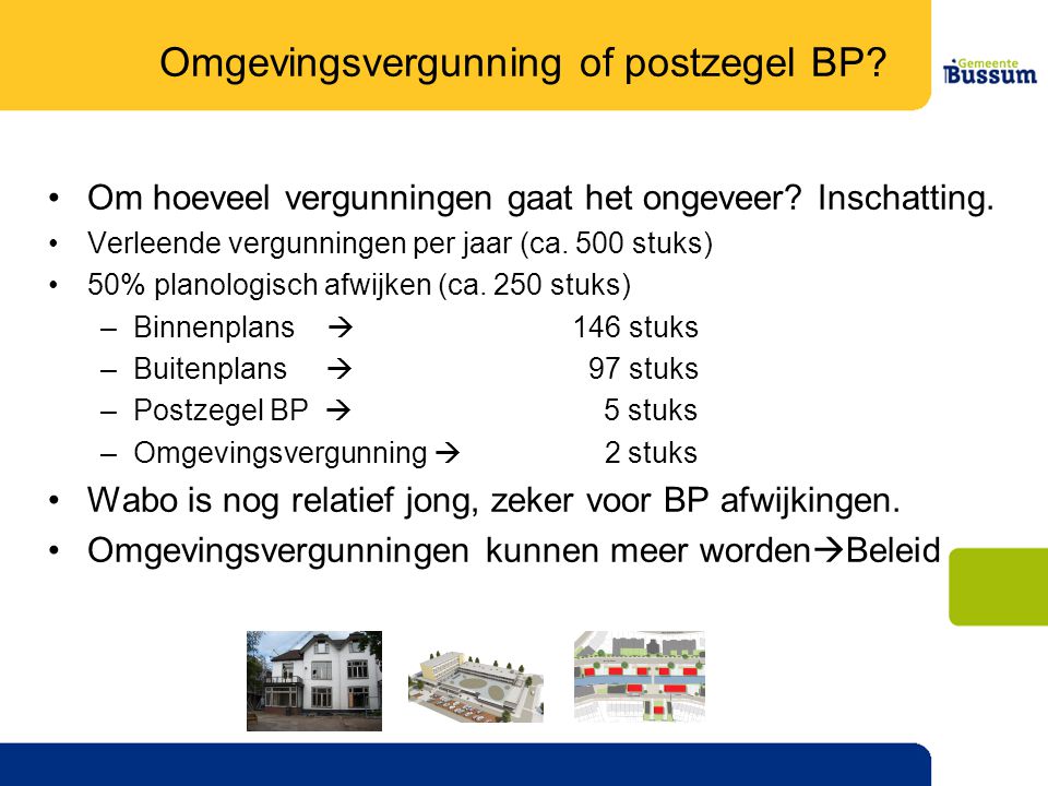 Omgevingsvergunning of postzegel BP