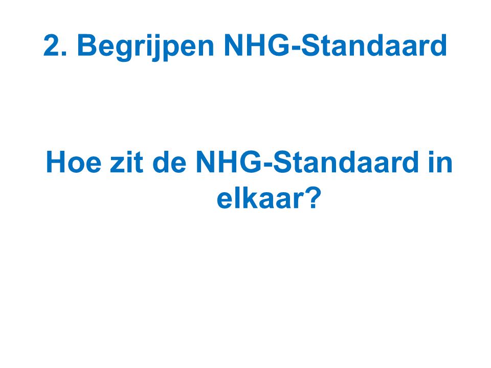 2. Begrijpen NHG-Standaard