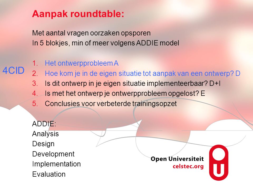 Aanpak roundtable: 4CID Met aantal vragen oorzaken opsporen