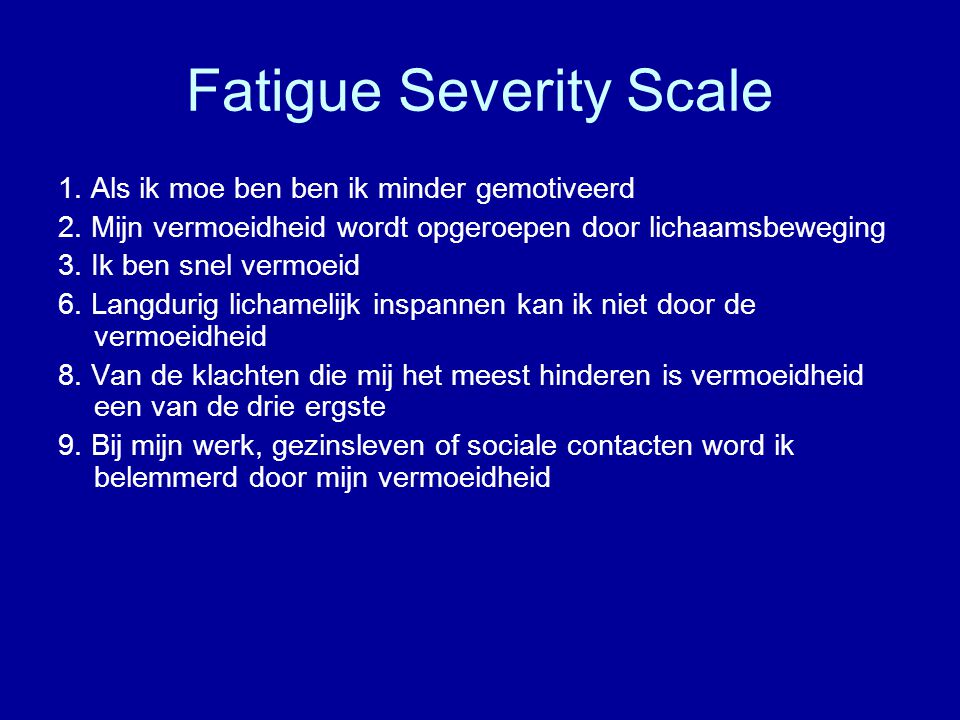 Fatigue Severity Scale