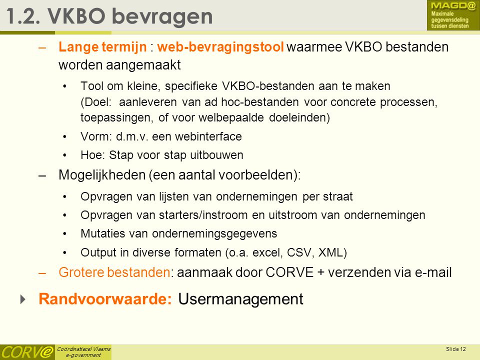 1.2. VKBO bevragen Randvoorwaarde: Usermanagement
