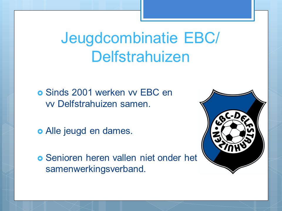 Jeugdcombinatie EBC/ Delfstrahuizen
