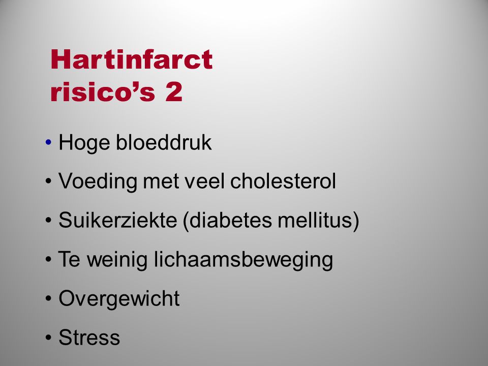 Hartinfarct risico’s 2 Hoge bloeddruk Voeding met veel cholesterol