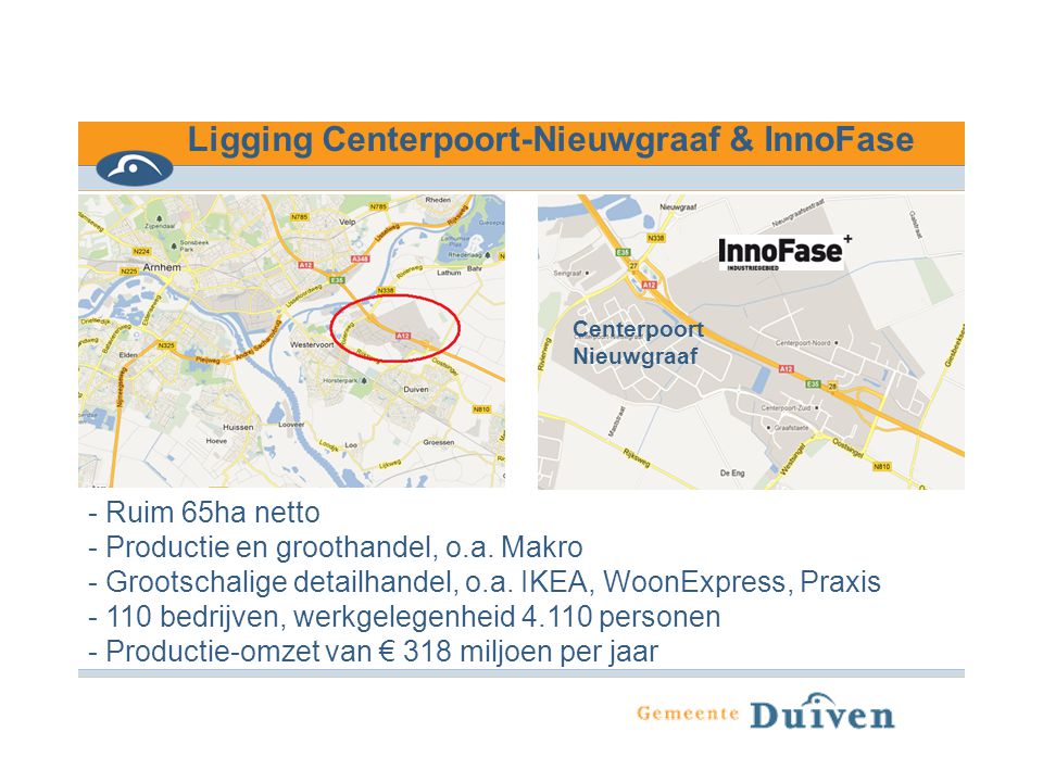 Ligging Centerpoort-Nieuwgraaf & InnoFase
