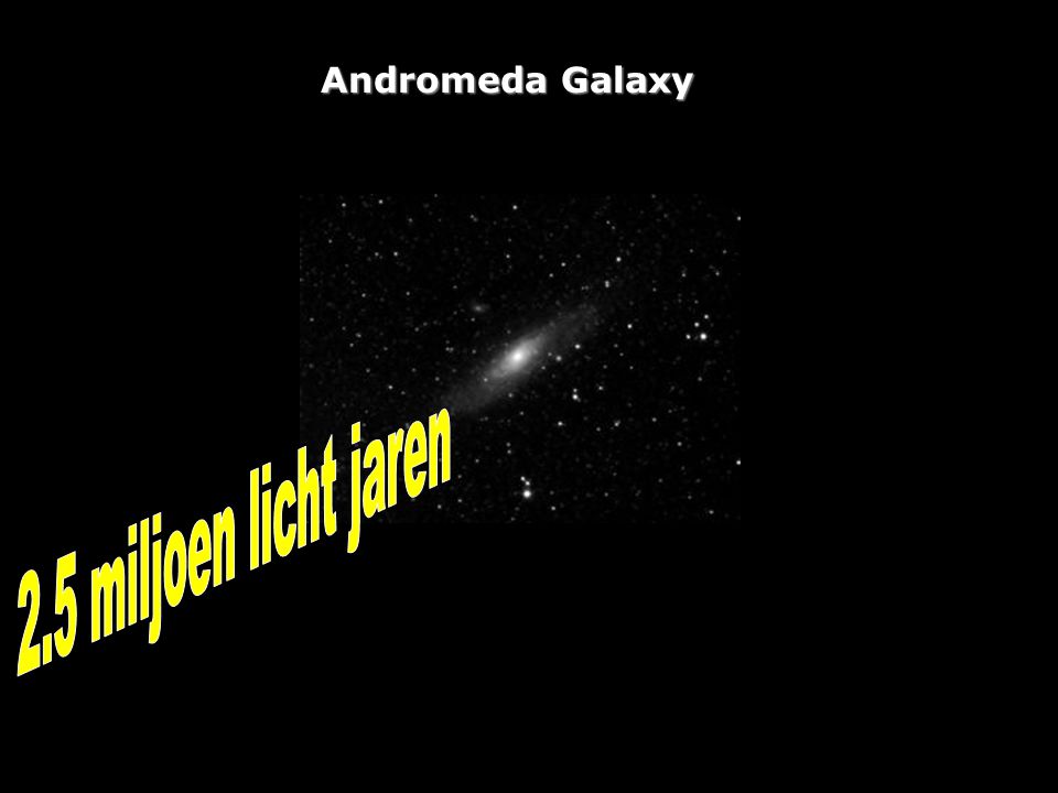 Andromeda Galaxy 2.5 miljoen licht jaren