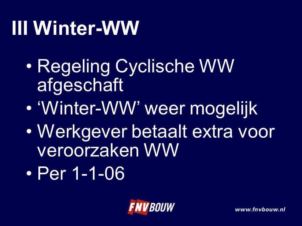 III Winter-WW Regeling Cyclische WW afgeschaft