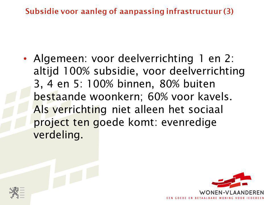 Subsidie voor aanleg of aanpassing infrastructuur (3)