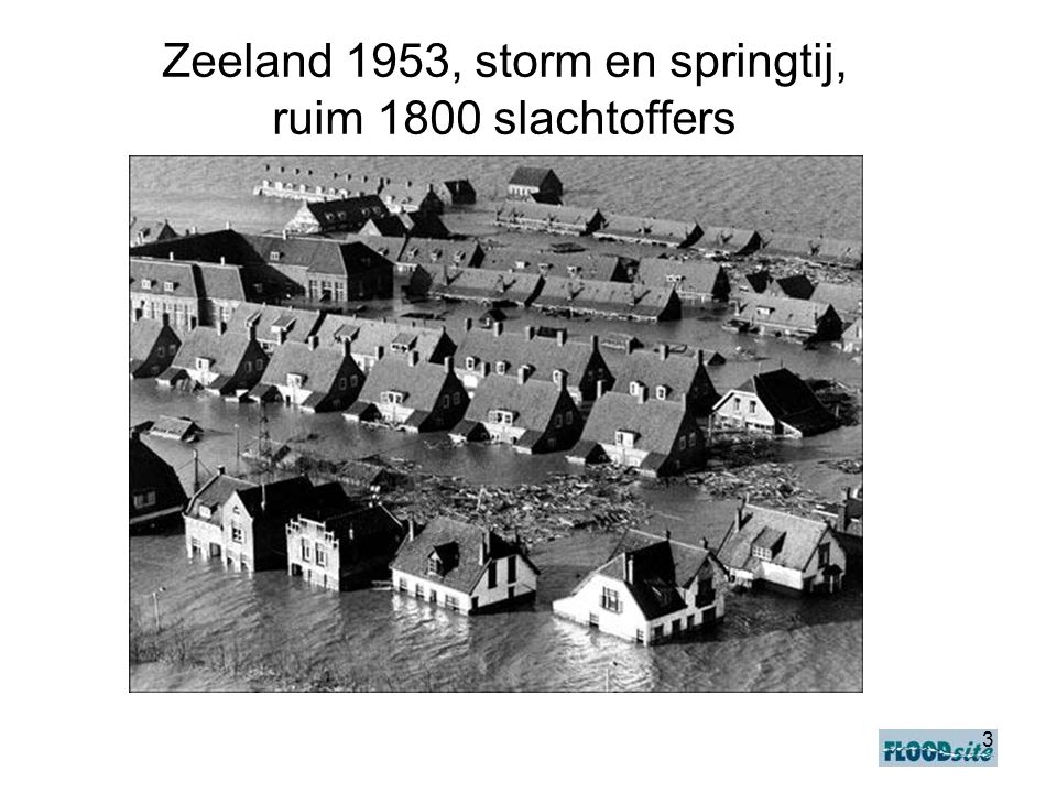 Zeeland 1953, storm en springtij, ruim 1800 slachtoffers