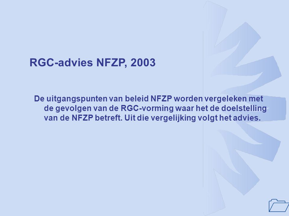 RGC-advies NFZP, 2003