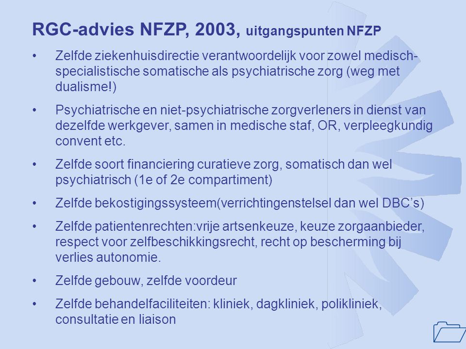 RGC-advies NFZP, 2003, uitgangspunten NFZP