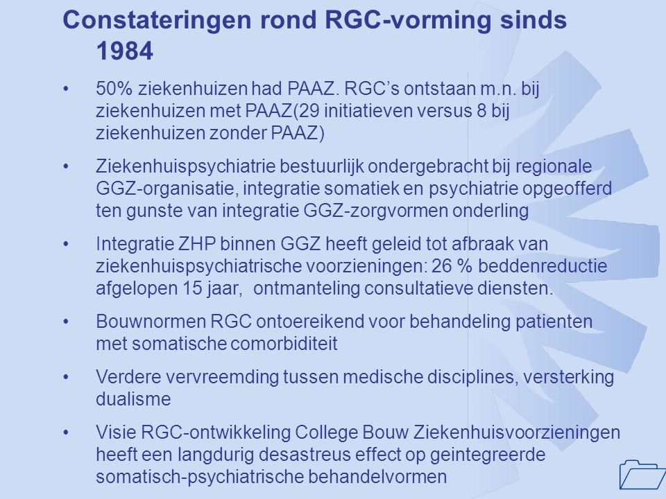 Constateringen rond RGC-vorming sinds 1984