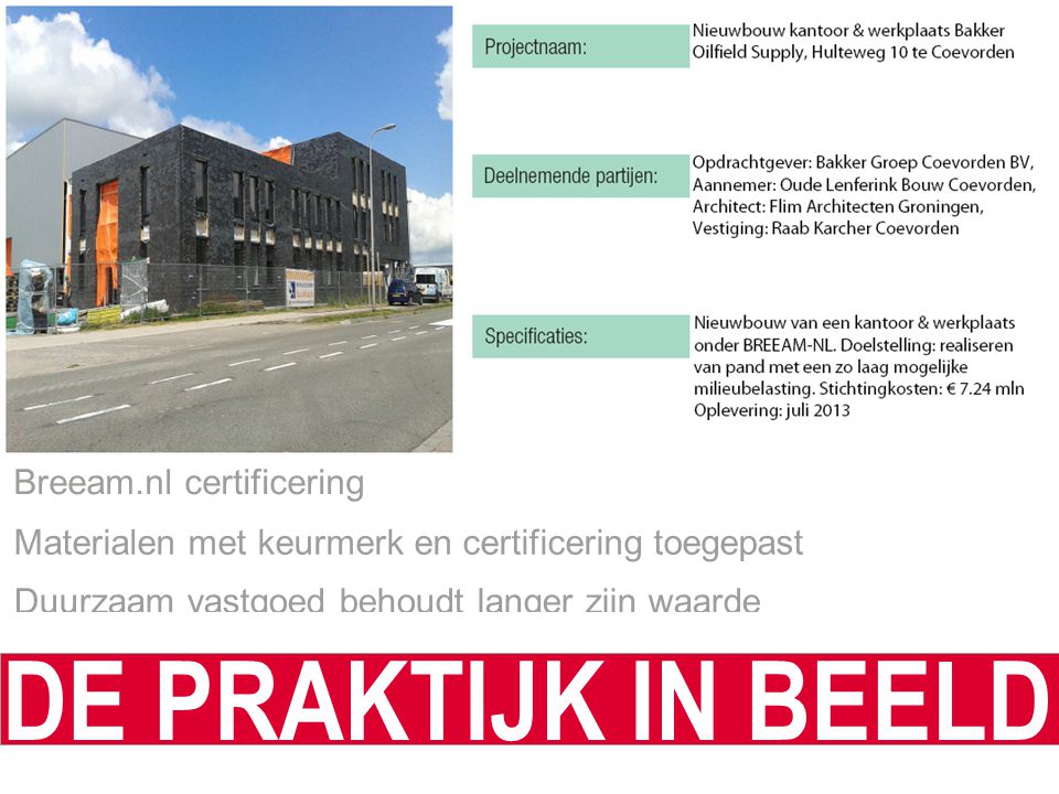 DE PRAKTIJK IN BEELD Breeam.nl certificering