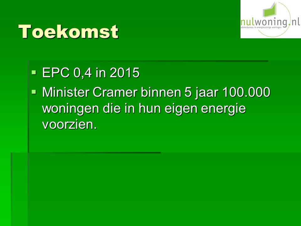 Toekomst EPC 0,4 in 2015.