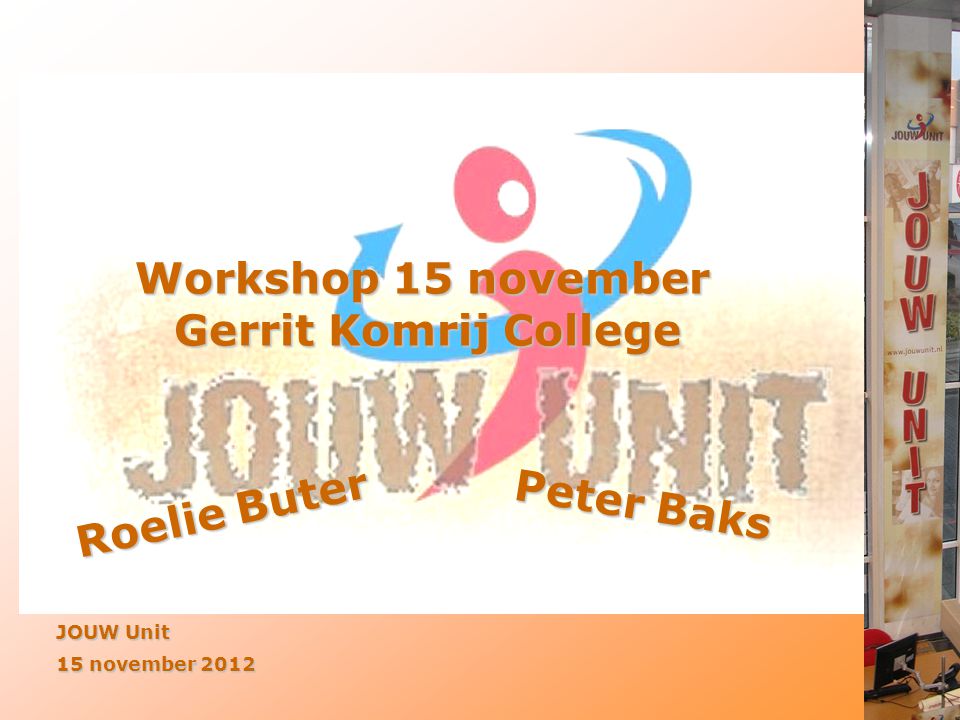 Workshop 15 november Gerrit Komrij College Peter Baks Roelie Buter