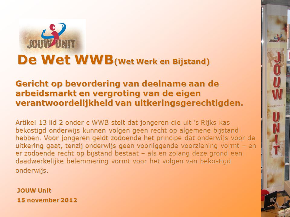 De Wet WWB(Wet Werk en Bijstand)