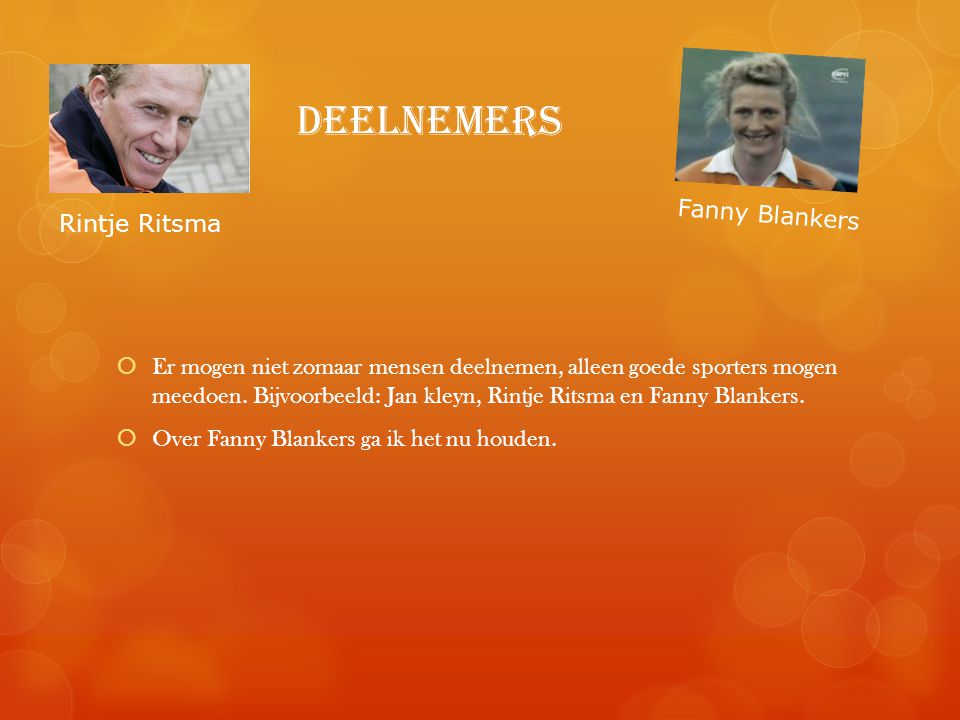 deelnemers Fanny Blankers Rintje Ritsma