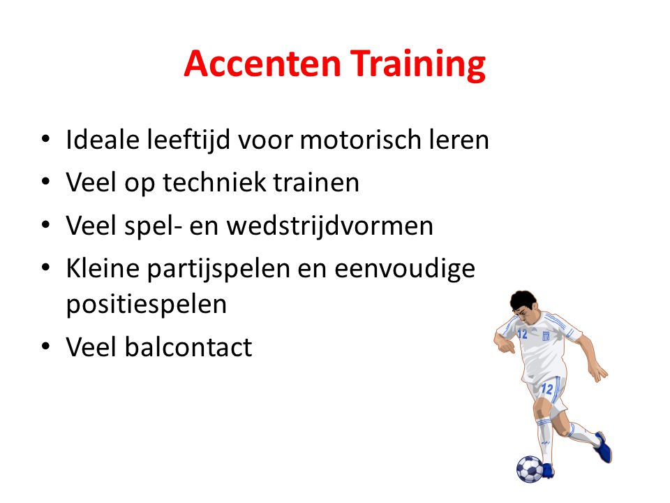 Accenten Training Ideale leeftijd voor motorisch leren
