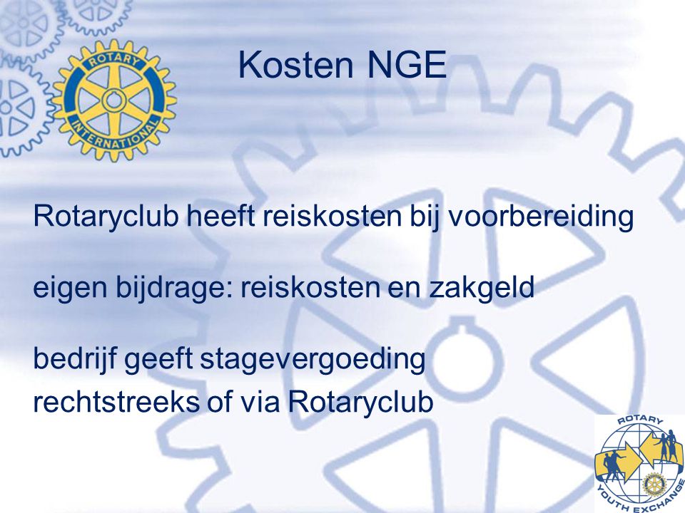 Kosten NGE Rotaryclub heeft reiskosten bij voorbereiding