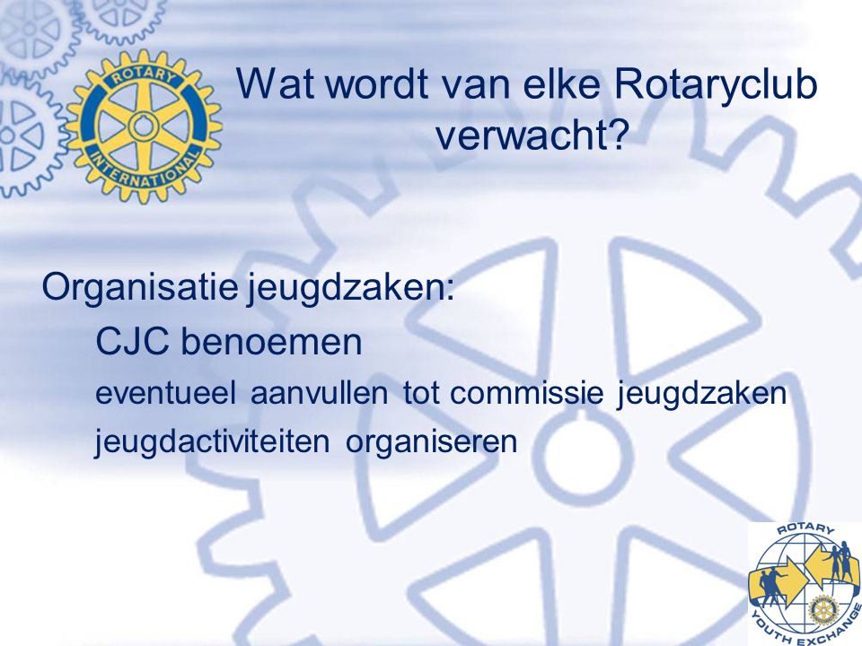 Wat wordt van elke Rotaryclub verwacht