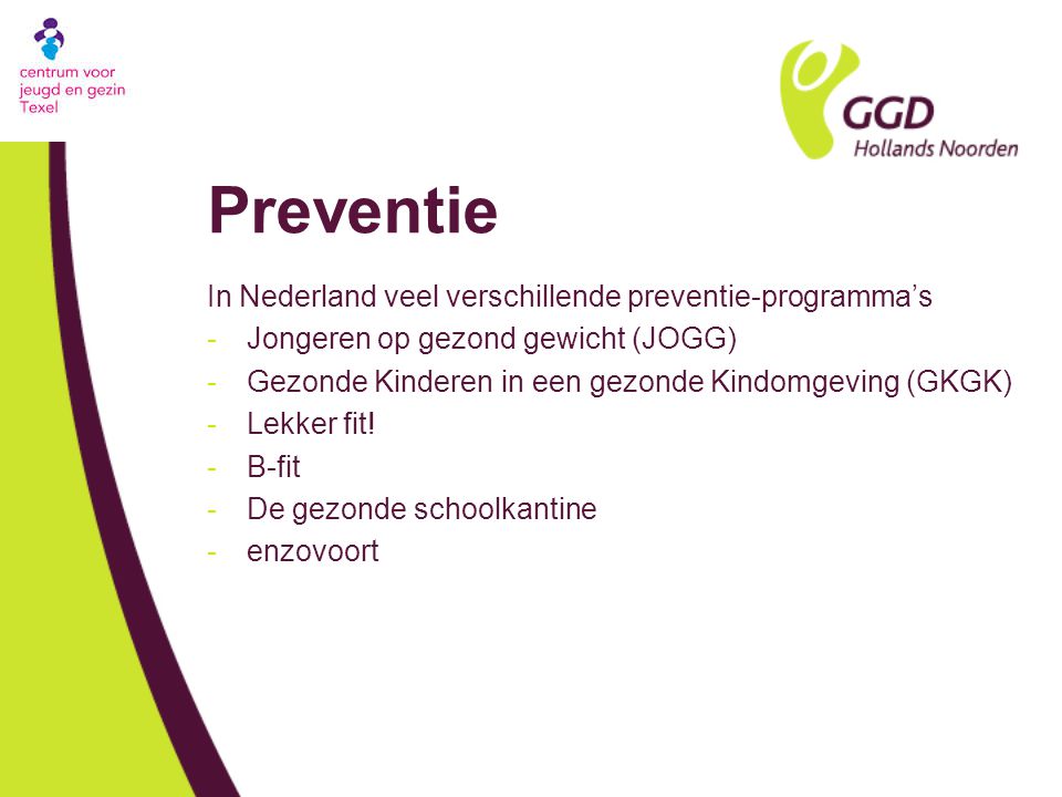 Preventie In Nederland veel verschillende preventie-programma’s