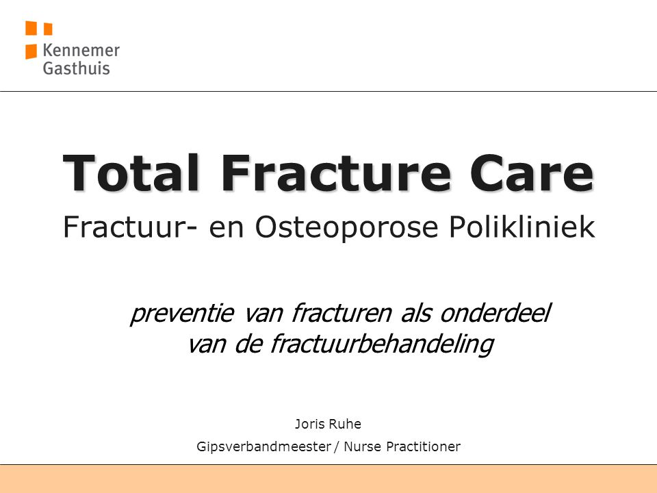Fractuur- en Osteoporose Polikliniek