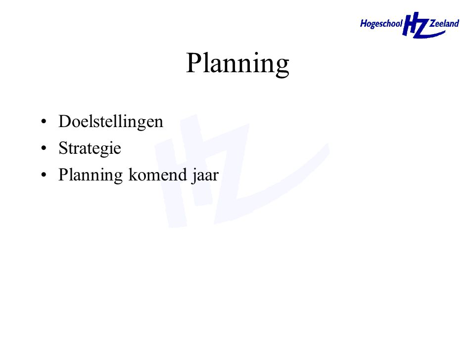 Planning Doelstellingen Strategie Planning komend jaar