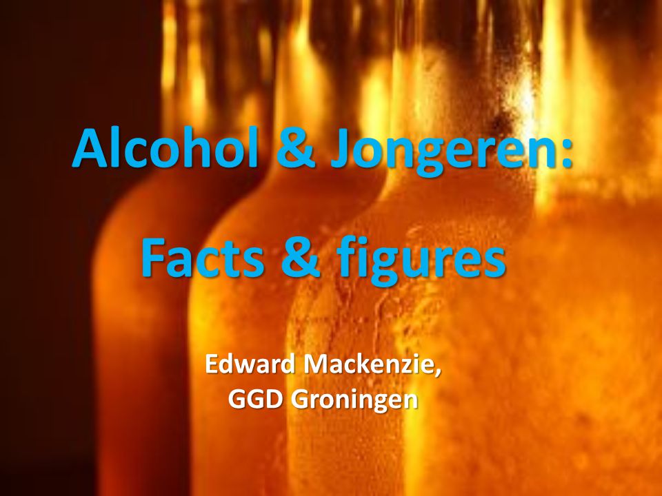 Alcohol & Jongeren: Facts & figures