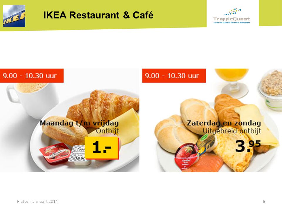 IKEA Restaurant & Café Platos - 5 maart 2014