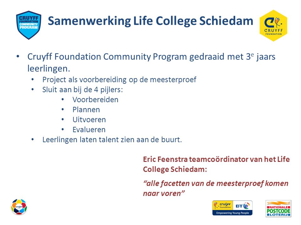 Samenwerking Life College Schiedam
