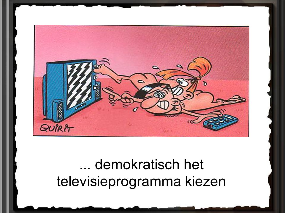 ... demokratisch het televisieprogramma kiezen