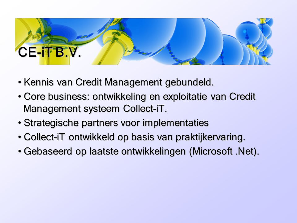 CE-iT B.V. Kennis van Credit Management gebundeld.