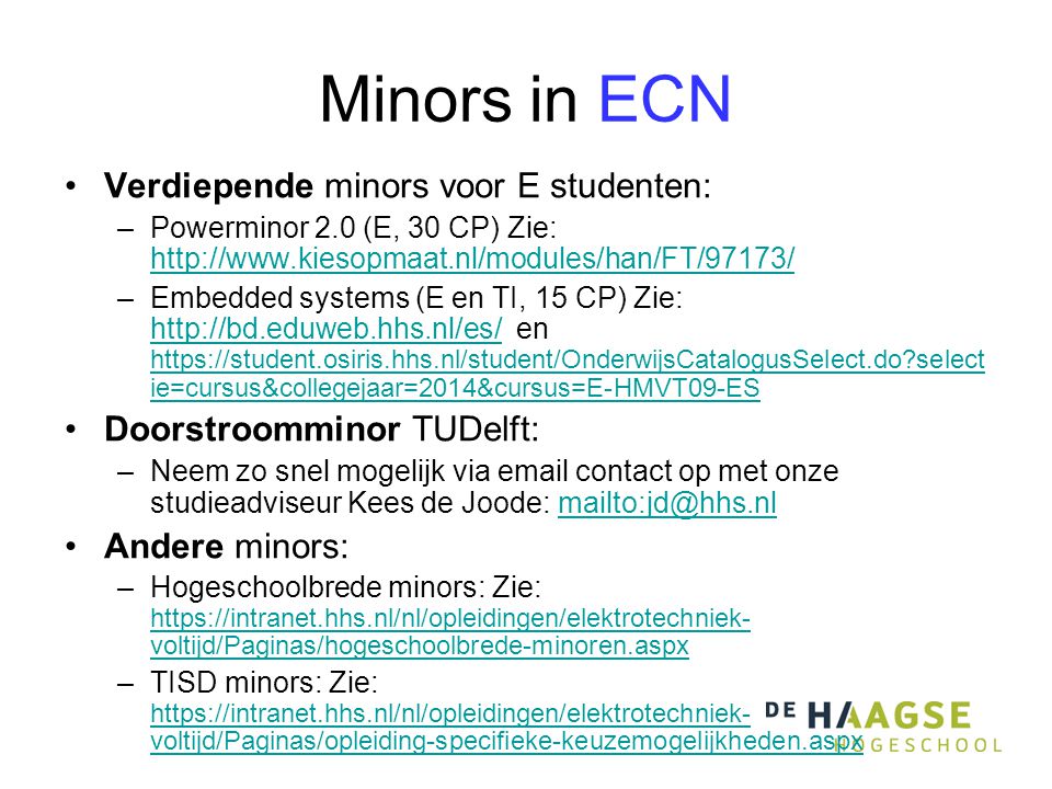 Minors in ECN Verdiepende minors voor E studenten: