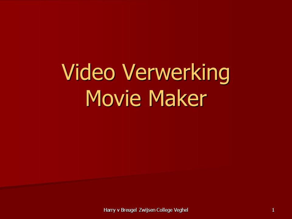 Video Verwerking Movie Maker