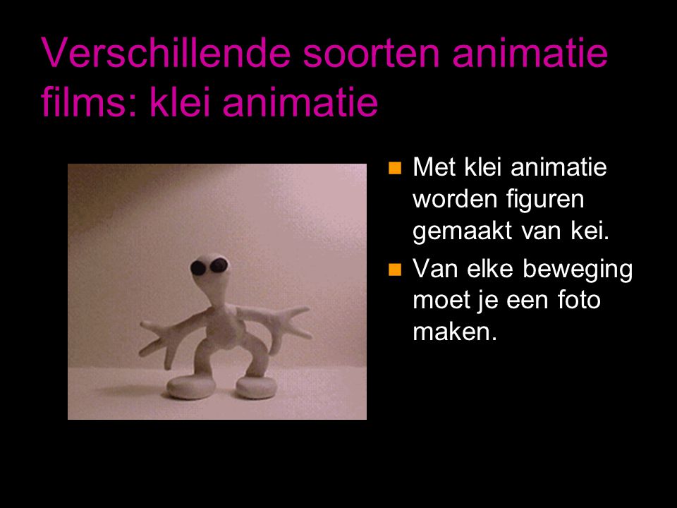 Verschillende soorten animatie films: klei animatie