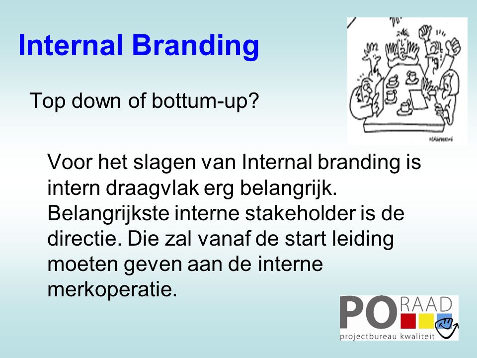 Internal Branding Top down of bottum-up