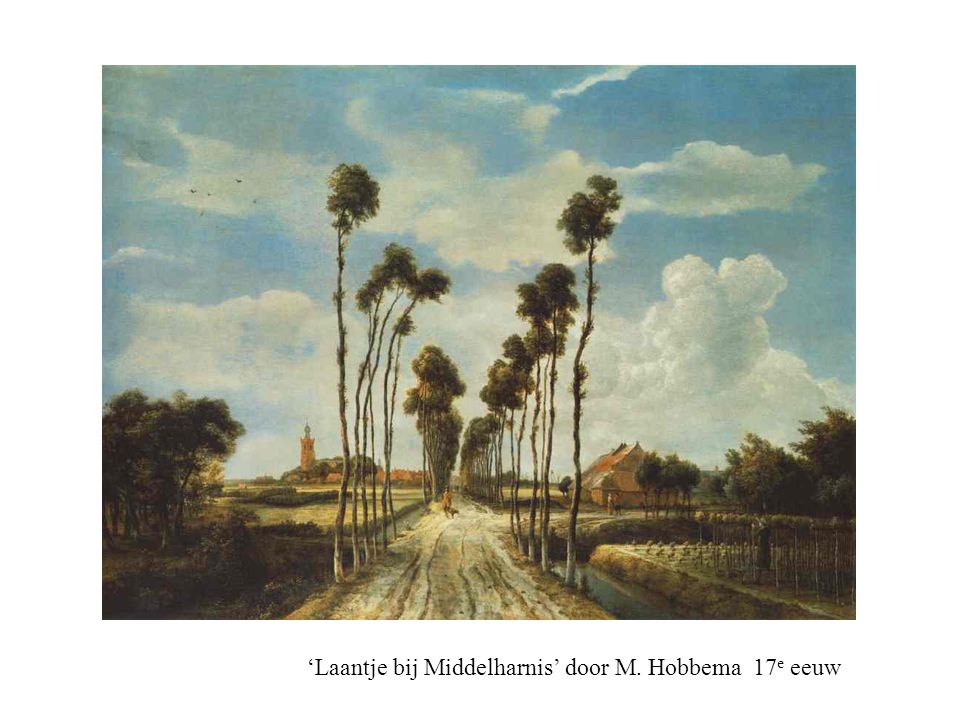 ‘Laantje bij Middelharnis’ door M. Hobbema 17e eeuw