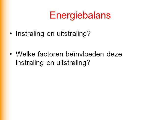 Energiebalans Instraling en uitstraling