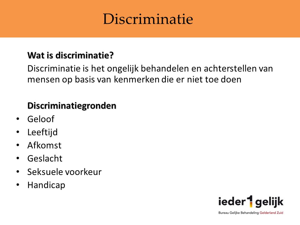 Discriminatie Wat is discriminatie