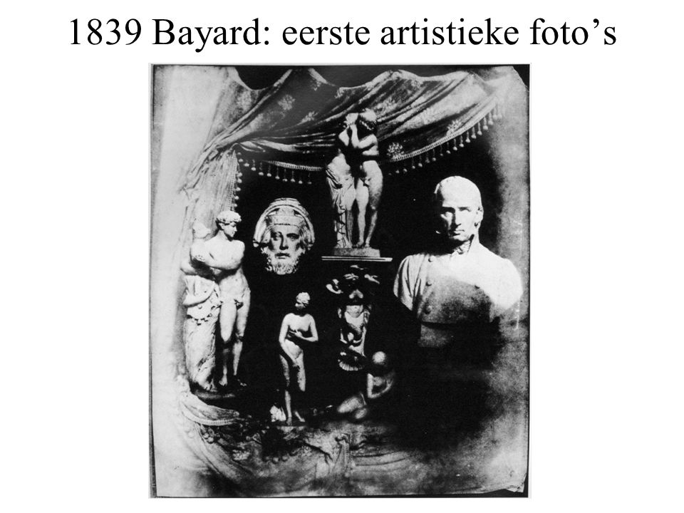 1839 Bayard: eerste artistieke foto’s