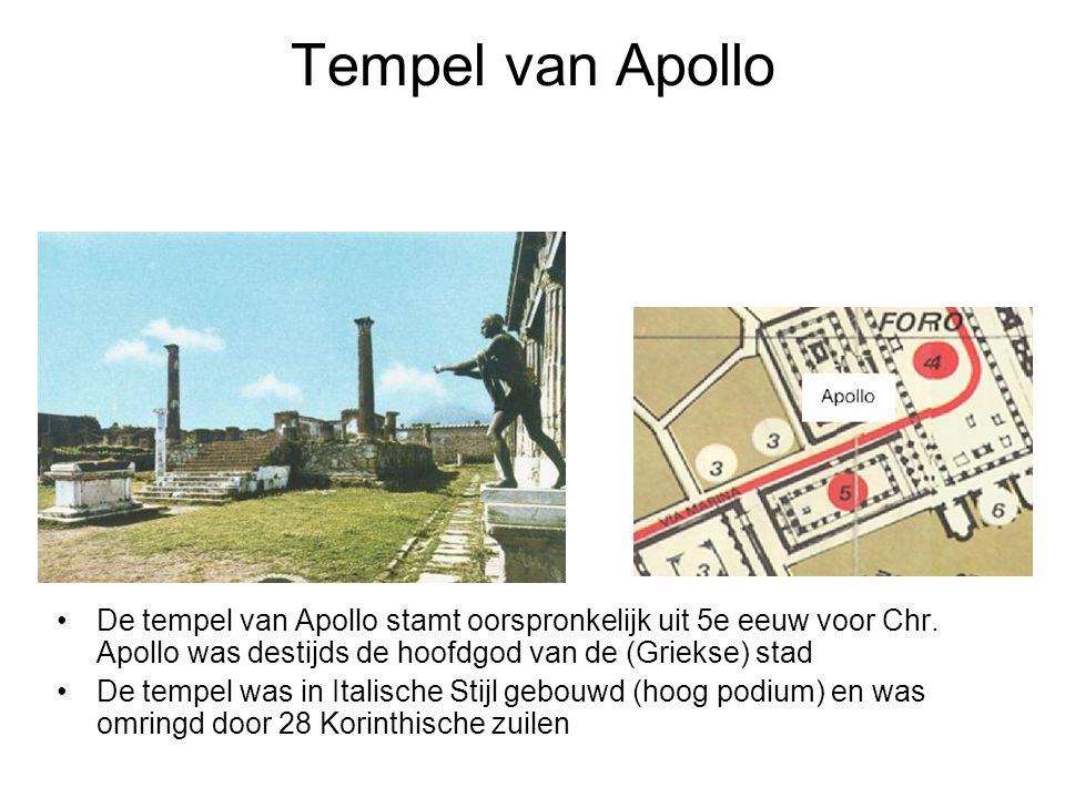 Tempel van Apollo De tempel van Apollo stamt oorspronkelijk uit 5e eeuw voor Chr. Apollo was destijds de hoofdgod van de (Griekse) stad.