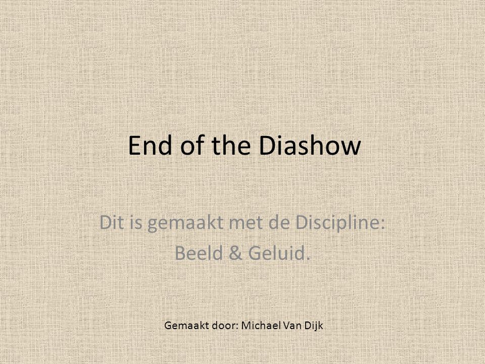 Dit is gemaakt met de Discipline: Beeld & Geluid.